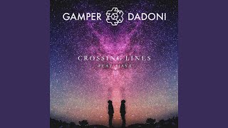 Crossing Lines feat Aiaya [upl. by Wilone363]