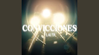 CONVICCIONES [upl. by Kimber]