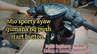 Mio Sporty ayaw gumana ang push start  Tips kung pano paganahin ulit [upl. by Anatsirhc588]