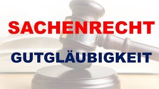 Jura Sachenrecht  Gutgläubiger Eigentumserwerb [upl. by Ahsemit]