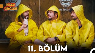 İşler Güçler 11 Bölüm FULL HD [upl. by Seira]