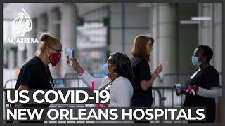 COVID19 in US New Orleans hospitals close to breaking point [upl. by Hynda980]