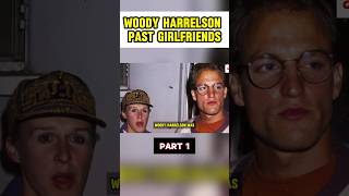 Woody Harrelson Dating History shorts [upl. by Shirk]