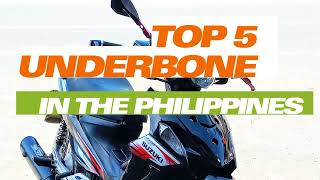 Top 5 Fastest Underbone Motorcycle in the Philippines [upl. by Edmonds]