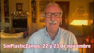 Los próximos 22 y 23 de noviembre se celebra SinPlasticZamos [upl. by Vona]