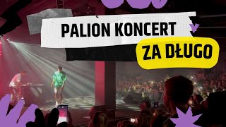 ZA DŁUGO  Koncert Palion feat Igula w Poznań  Zobacz ich razem na scenie palion igula [upl. by Selegna]