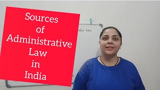 Sources of Administrative Law in India  Administrative Law Lecture sourcesofadministrativelaw [upl. by Akeihsat]