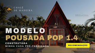 CHALÉ PRÉFABRICADO MODELO POUSADA POP 14  RECOMENDAÇÃO DE CASAS [upl. by Niwled]