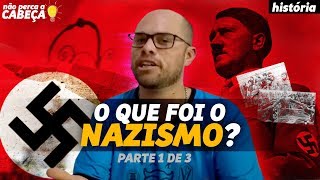 O QUÊ É NAZISMO  prof Gustavo Montanha  aula de História  NãoPercaaCabeça [upl. by Aleekat]