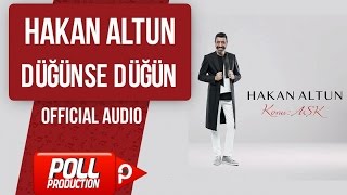 Hakan Altun  Düğünse Düğün   Official Audio [upl. by Sicard]