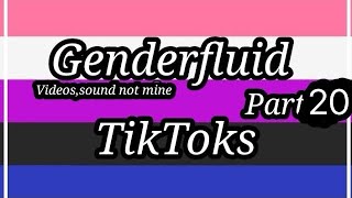 Genderfluid TikTok’s••None mine••Read desc••Enjoy [upl. by Annaili]