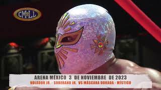 CMLL  VOLADOR JR  SOBERANO JR VS MÁSCARA DORADA  MÍSTICO ARENA MÉXICO031123 [upl. by Cypro]