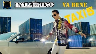 LAlgérino  Va Bene Clip Officiel BO Taxi 5 [upl. by Adelbert]