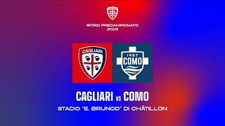 ⚽️ PRECAMPIONATO  CagliariComo  DIRETTA STREAMING 📺 [upl. by Lleraj556]