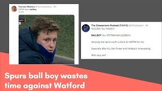 Spurs ball boy wastes time against Watford  Tottenham 21 Watford [upl. by Barty]