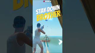 Stay Down Brother 🤣 fortnite clips hypeoo shorts shortsfeed gaming viralvideo [upl. by Ellynad]