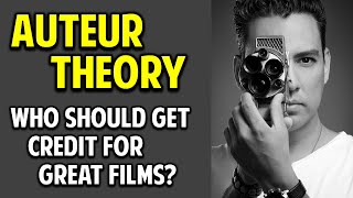 The Auteur Theory of Film  Is it Right or Wrong [upl. by Tnomal]