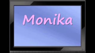 Monika  German Girl Name [upl. by Irby]