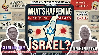 What is Happening in Israel Experience Speak  Dr Purna Bdr Silwal  Chiran Jung Thapa [upl. by Collayer]