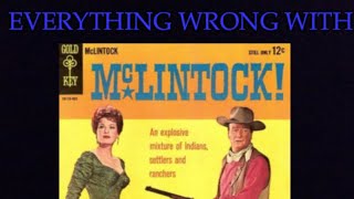 Everything Wrong With McLintock 1963 in 13 minutes or less [upl. by Cathrin870]