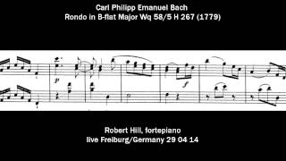 CPE Bach Rondo in Bflat Major Wq 585 Robert Hill fortepiano [upl. by Atirec]