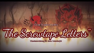 Dienstanweisungen für einen Unterteufel  aus quotThe Screwtape Lettersquot von Clive Staples Lewis [upl. by Otreblada]