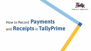 How to Record Payments and Receipts in TallyPrime  Tally Learning Hub [upl. by Heilner]