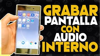 Top 3  Como GRABAR la PANTALLA y AUDIO INTERNO en ALTA CALIDAD de tu CELULAR ANDROID 2020 [upl. by Feldstein]