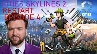 Cities Skylines 2 RESTART Episode 04 [upl. by Greenburg622]