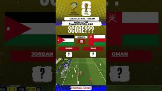 Jordan vs Oman World Cup qualification Asia score football worldcup euro ucl [upl. by Griselda]