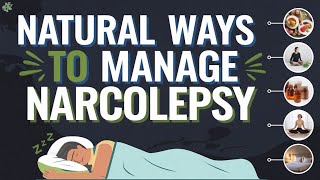 Natural Ways to Manage Narcolepsy at Home Sleep disorder [upl. by Dorine]