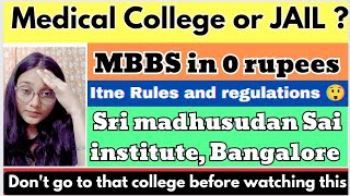 Medical College or JAIL  Sri madhusudan Sai institute Cutoff 2023  Free MBBS  neet2023 [upl. by Sezen]