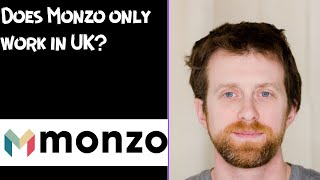 Does Monzo only work in UK [upl. by Hyrup]