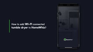 How to add WiFi connected tumble dryer to HomeWhiz  GRUNDIG [upl. by Sirrap]