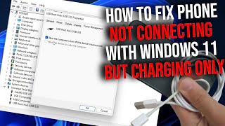 How to FIx Phone Not Connecting with Windows 11 but Charging Only [upl. by Tsirc422]