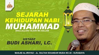 Sejarah Kehidupan Nabi Muhammad ﷺ  Ustadz Budi Ashari Lc [upl. by Nirehtac]