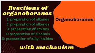 Reactions of organoboranessynthetic applications of organoboranes organoboranes organometallics [upl. by Henryetta372]