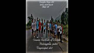 Sinanu Institute of sciencesmaringphai short video status edit video batch 202324 Sangba Naga [upl. by Cyrille28]