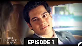 The Girl Named Feriha  Episode 1 English Subtitles HD THE LONG VERSION [upl. by Alyek]