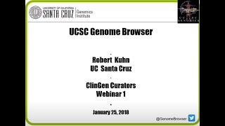 UCSC Genome Browser part 1 for ClinGen Biocurator Working Group [upl. by Anillek]