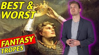 BESTWORST FANTASY TROPES [upl. by Gilcrest]