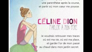 CELINE DION  Parler à mon Père lyrics  paroles [upl. by Hoes]