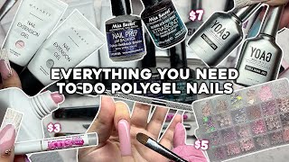 EVERYTHING YOU NEED TO DO POLYGEL NAILS  AFFORDABLE NAIL SUPPLIES  Nail Haul [upl. by Luigi]