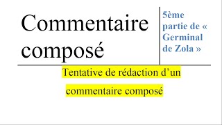 Commentaire composé  Germinal de Zola  la 5ème partie [upl. by Sanez]