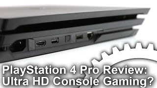 PlayStation 4 Pro Review The First 4K Games Console [upl. by Reave]