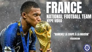 France National Football Team Hype Video  Ramenez la coupe à la maison [upl. by Llerred]