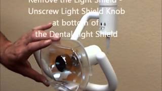 Dansereau Dental Light Bulb Install [upl. by Veal]