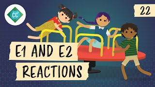 E1 and E2 Reactions Crash Course Organic Chemistry 22 [upl. by Maleki]