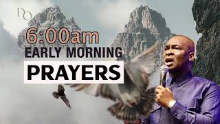 6OO AM PRAYER POWERFUL MORNING DECLARATIONS WITH APOSTLE JOSHUA SELMAN [upl. by Irrac960]