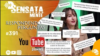 RESPONDENDO PERGUNTAS TENSAS DE PESSOAS QUE PRECISAM DE AJUDA SENSATAMENTE DIALETOU392 [upl. by Quigley]